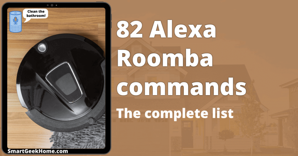 82 Alexa Roomba Commands: The complete list