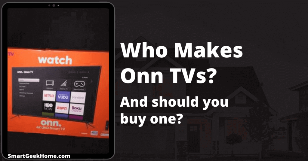 Who makes Onn TVs? And should you buy one?
