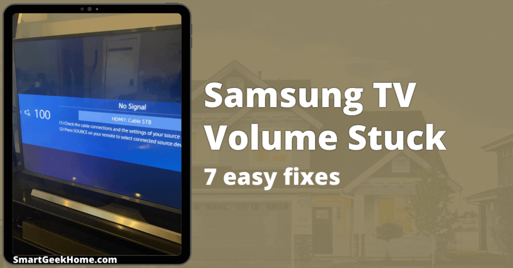 Samsung TV volume stuck: 7 easy fixes