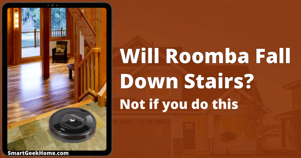 Will Roomba fall down stairs? Not if you do this