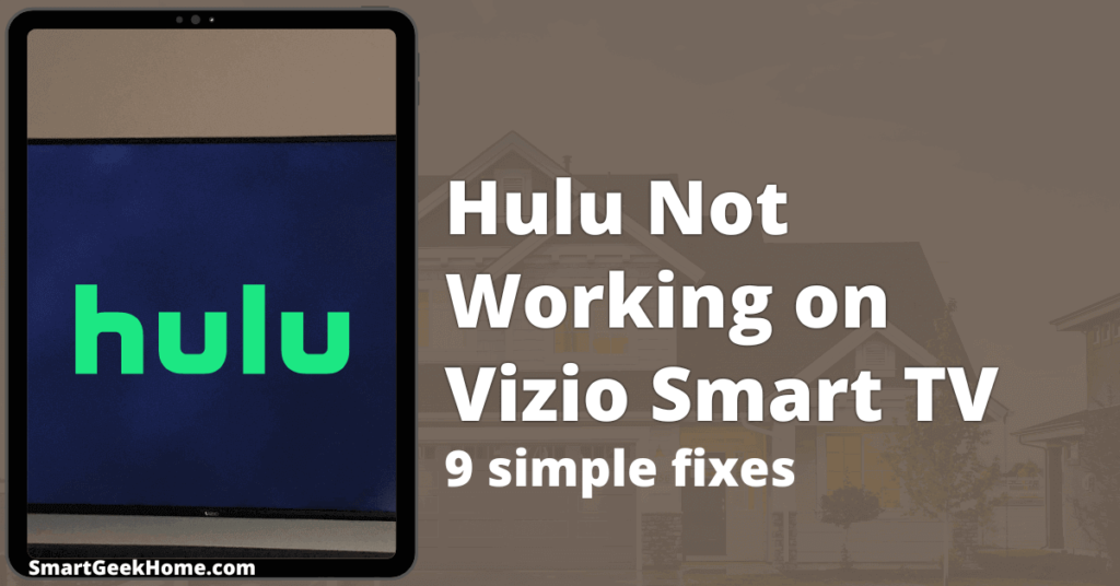 Hulu not working on Vizio smart TV: 9 simple fixes