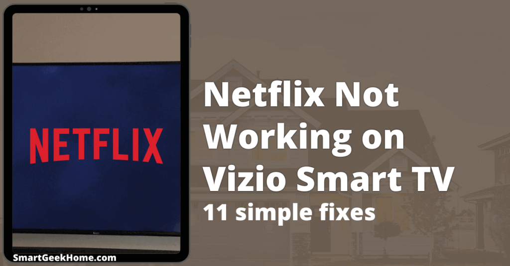 Netflix not working on Vizio smart TV: 11 simple fixes