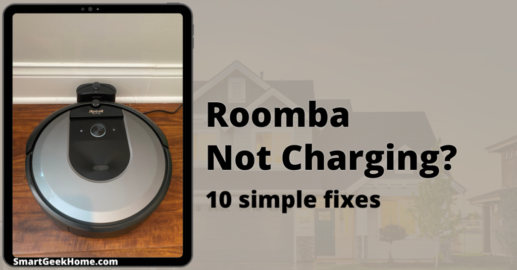 Roomba not charging? 10 simple fixes