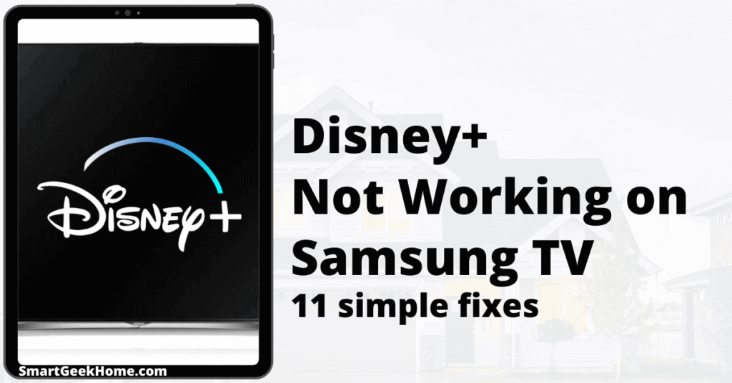 Disney Plus not working on Samsung TV: 11 simple fixes