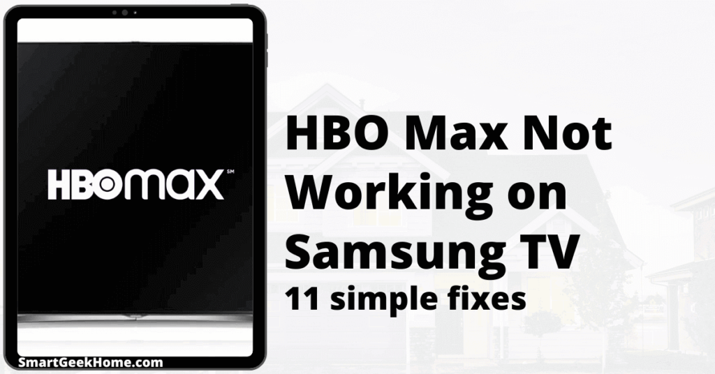 HBO Max not working on Samsung TV: 11 simple fixes