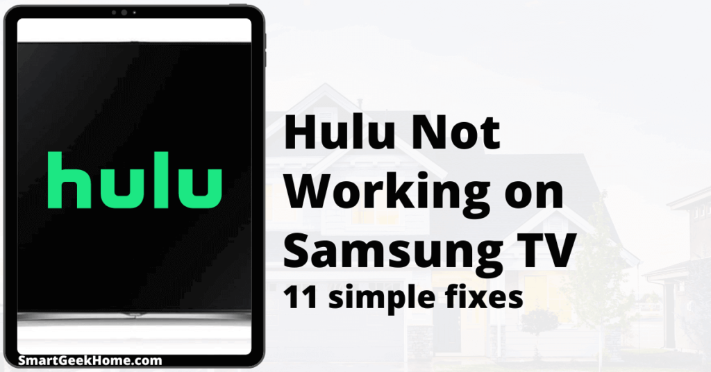 Hulu not working on Samsung TV: 11 simple fixes