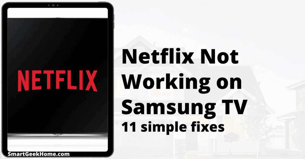 Netflix not working on Samsung TV: 11 simple fixes