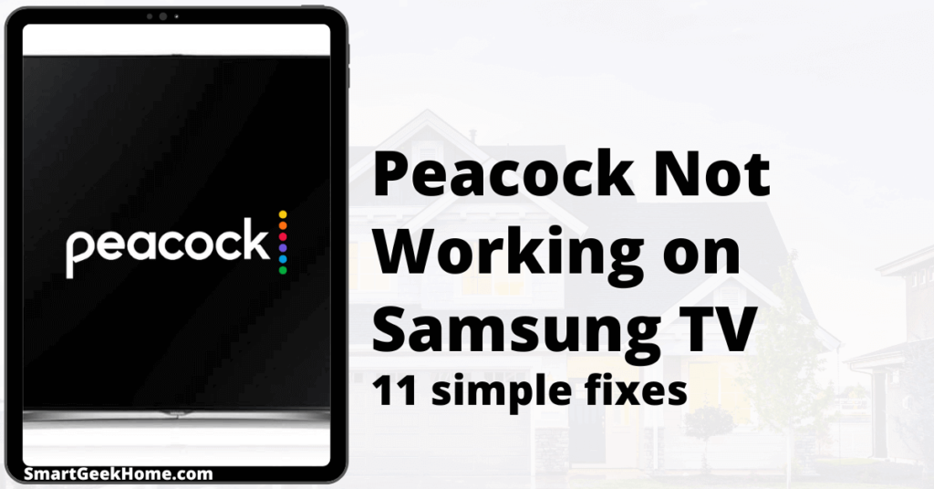 Peacock not working on Samsung TV: 11 simple fixes