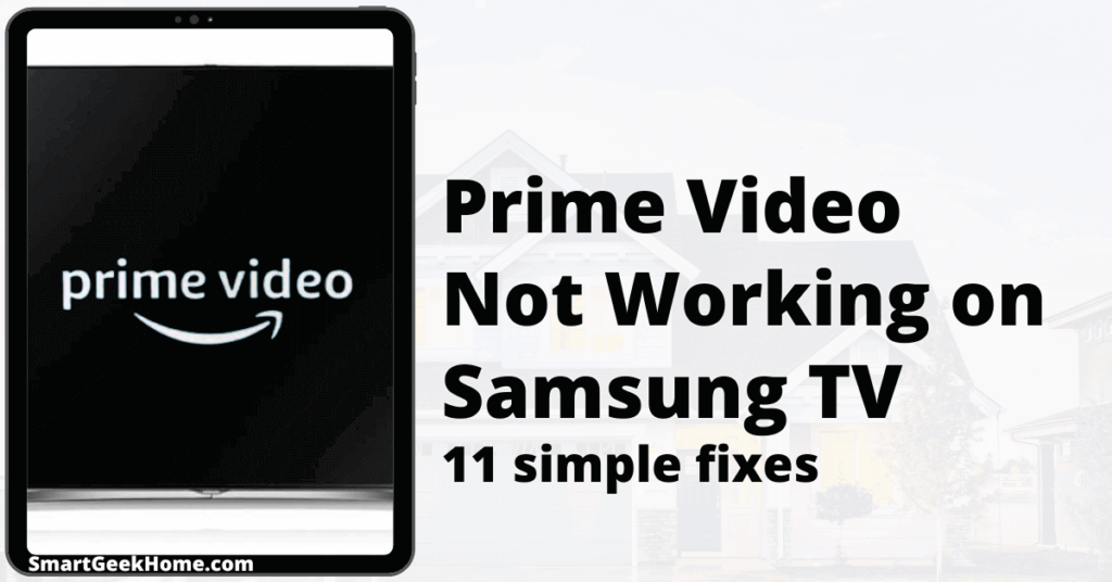 Amazon Prime Video not working on Samsung TV: 11 simple fixes