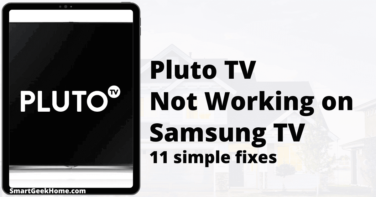 Pluto TV not working on Samsung TV: 11 simple fixes