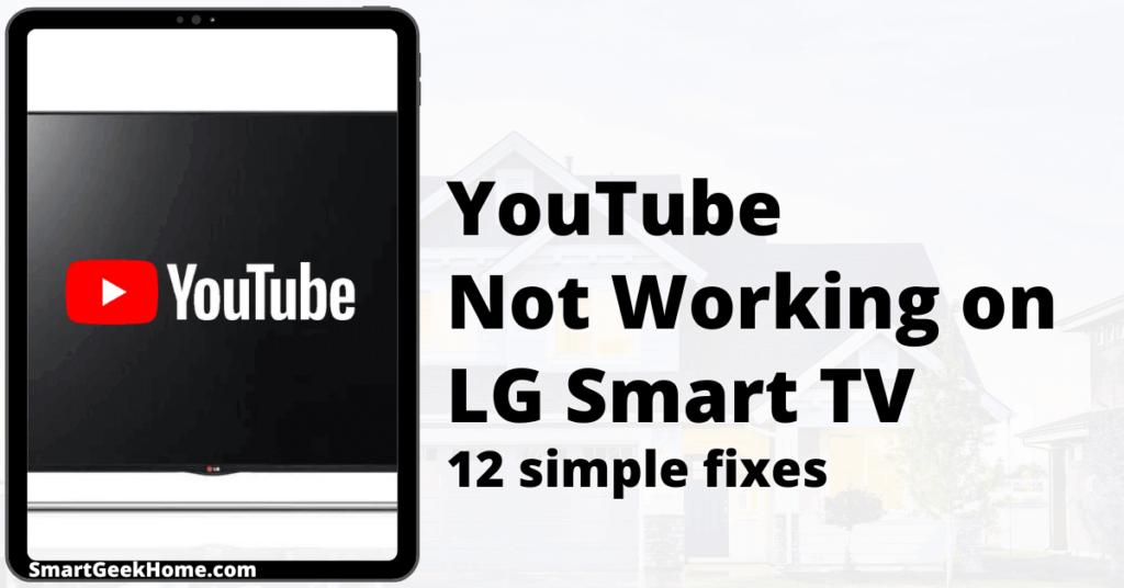 YouTube not working on LG smart TV