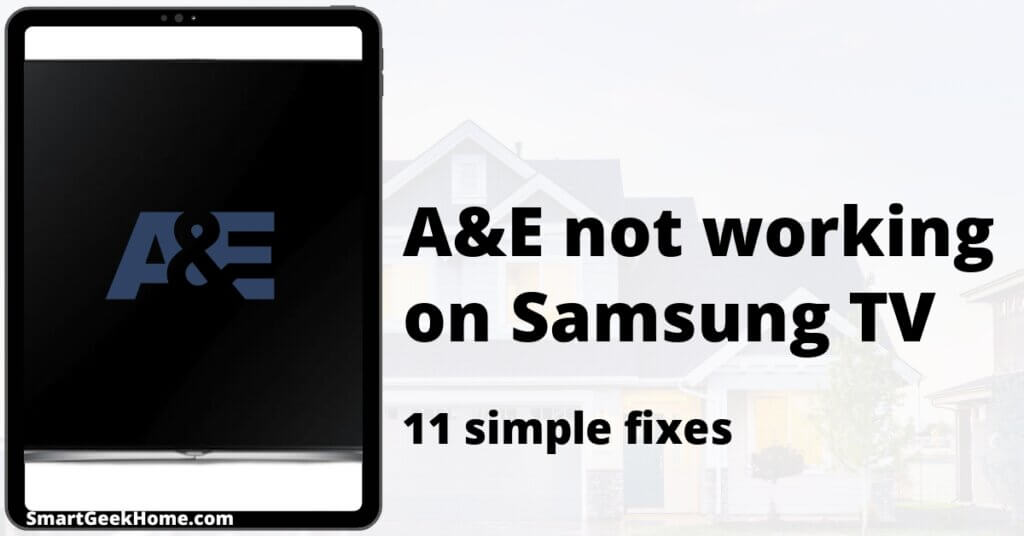 A&E not working on Samsung TV: 11 simple fixes