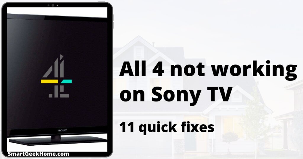 All 4 not working on Sony TV: 11 quick fixes