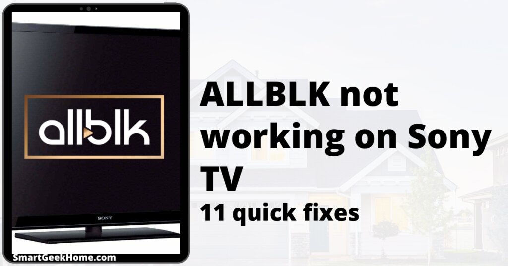 ALLBLK not working on Sony TV: 11 quick fixes