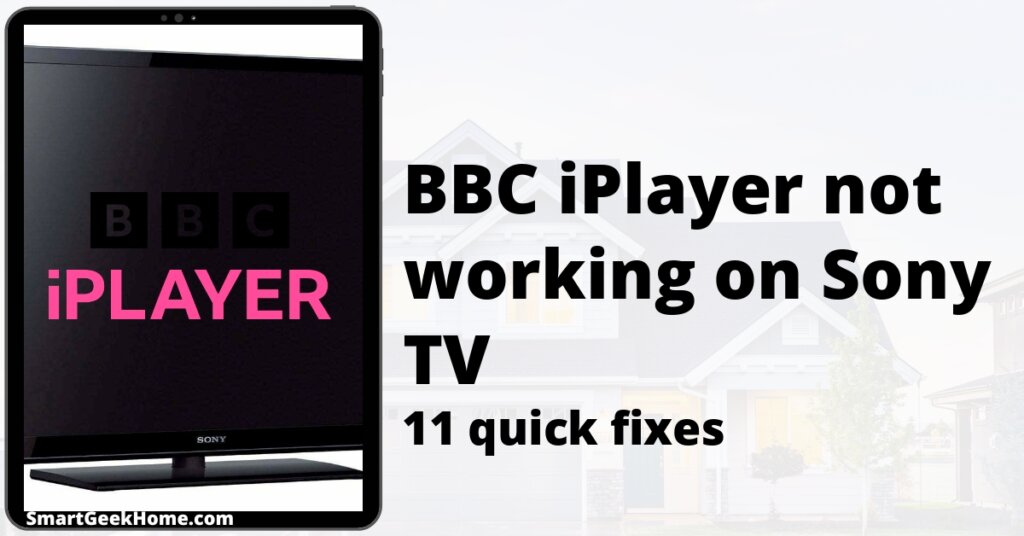 BBC iPlayer not working on Sony TV: 11 quick fixes