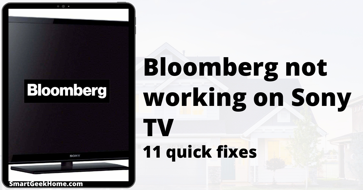 bloomberg-tv-app-not-working-on-sony-smart-tv-11-quick-fixes