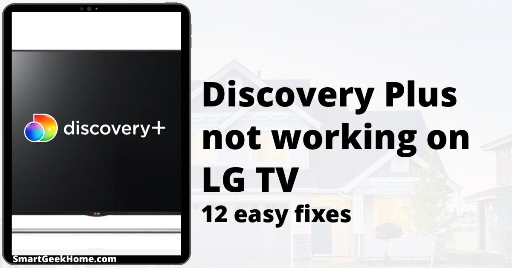 Discovery Plus not working on LG TV: 12 easy fixes