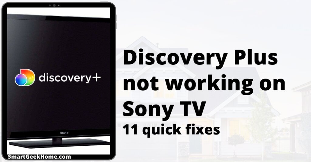 Discovery Plus not working on Sony TV: 11 quick fixes