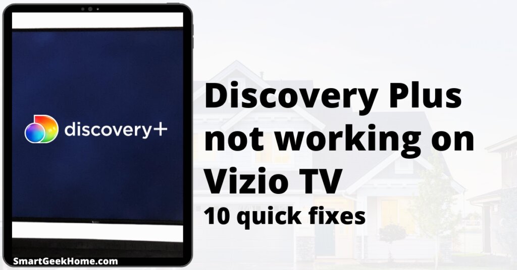 Discovery Plus not working on Vizio TV: 10 quick fixes