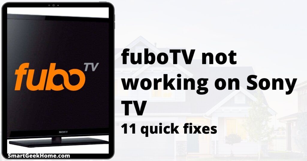 fuboTV not working on Sony TV: 11 quick fixes
