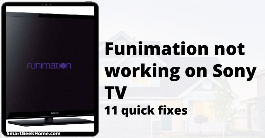 Funimation not working on Sony TV: 11 quick fixes