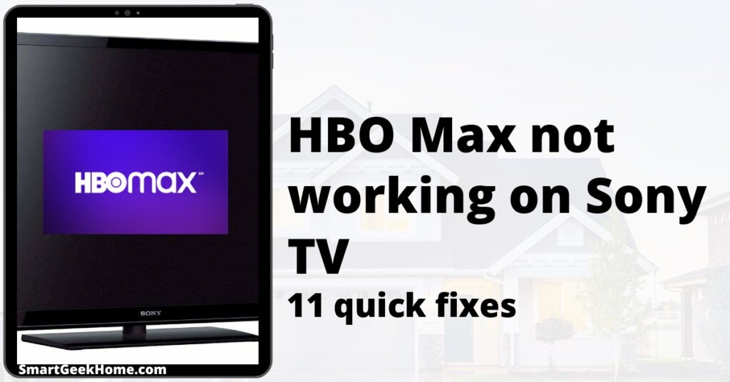 HBO Max not working on Sony TV: 11 quick fixes