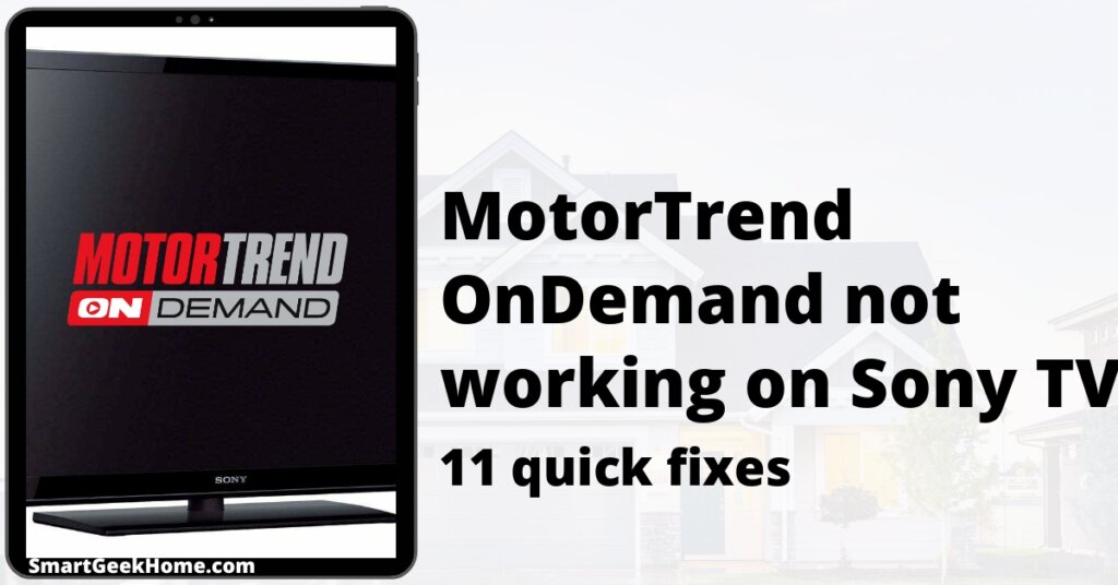 MotorTrend OnDemand not working on Sony TV: 11 quick fixes