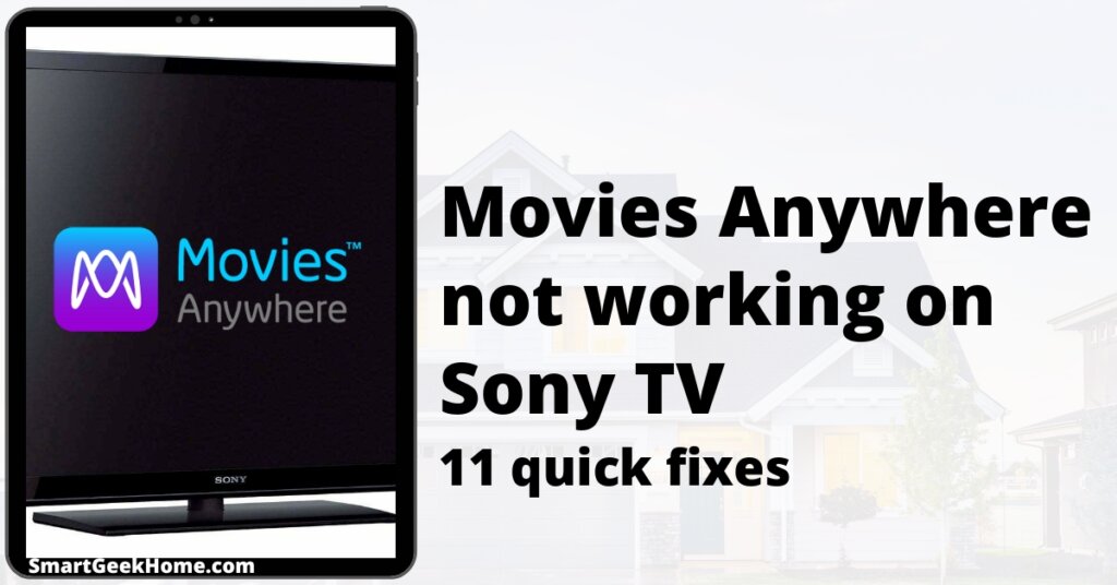 Movies Anywhere not working on Sony TV: 11 quick fixes