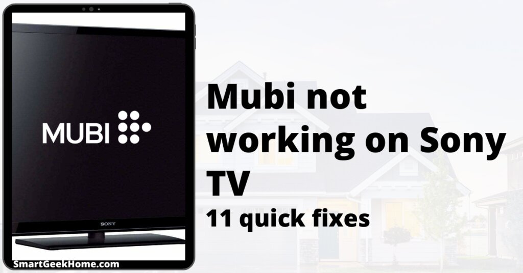 Mubi not working on Sony TV: 11 quick fixes