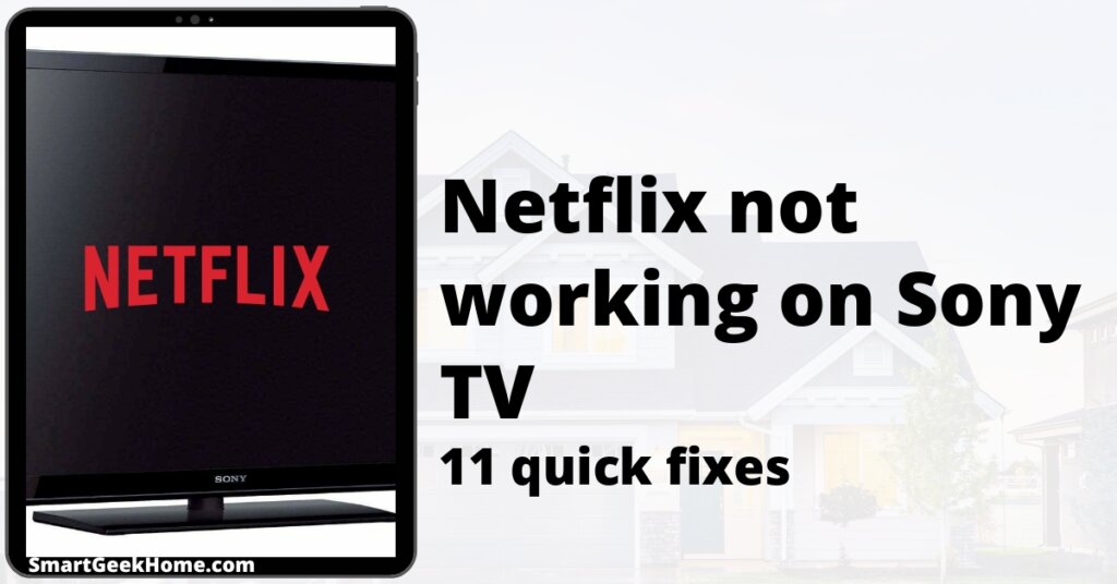 Netflix not working on Sony TV: 11 quick fixes