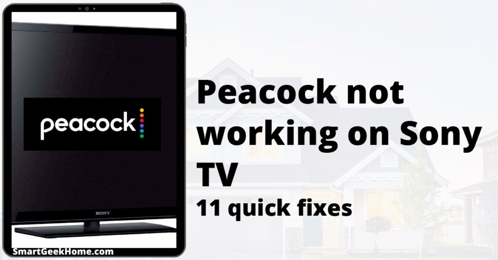 Peacock not working on Sony TV: 11 quick fixes