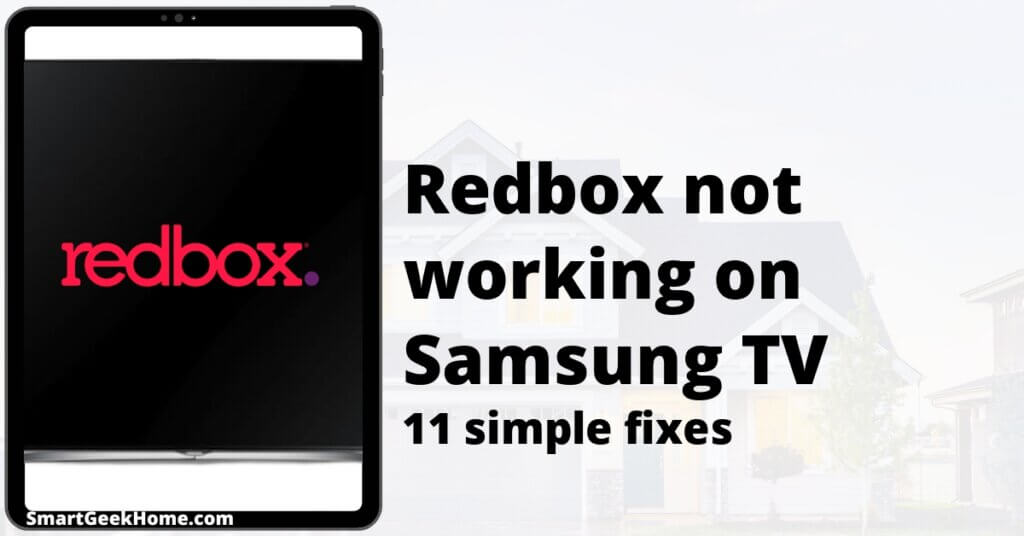 Redbox not working on Samsung TV: 11 simple fixes