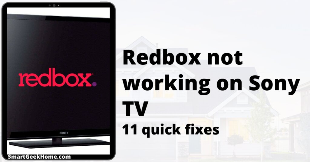 Redbox not working on Sony TV: 11 quick fixes