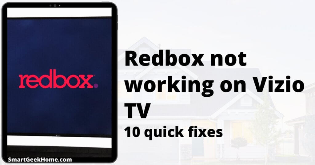 Redbox not working on Vizio TV: 10 quick fixes