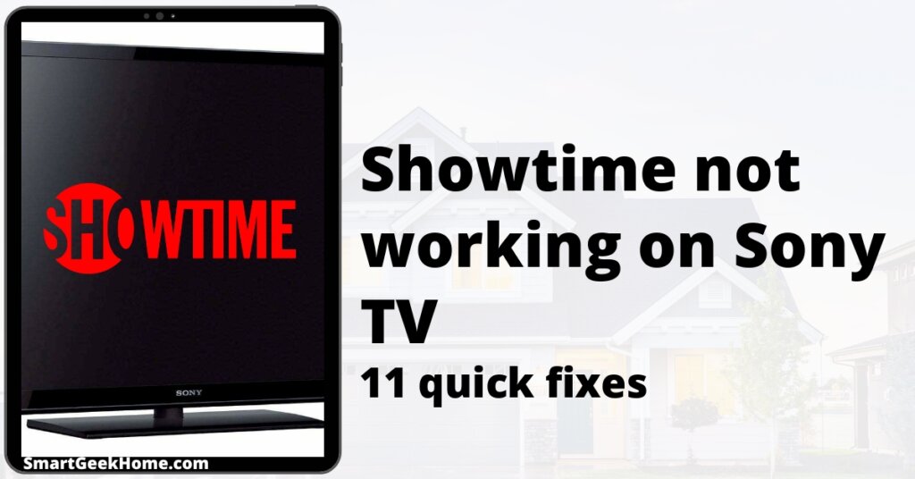 Showtime not working on Sony TV: 11 quick fixes