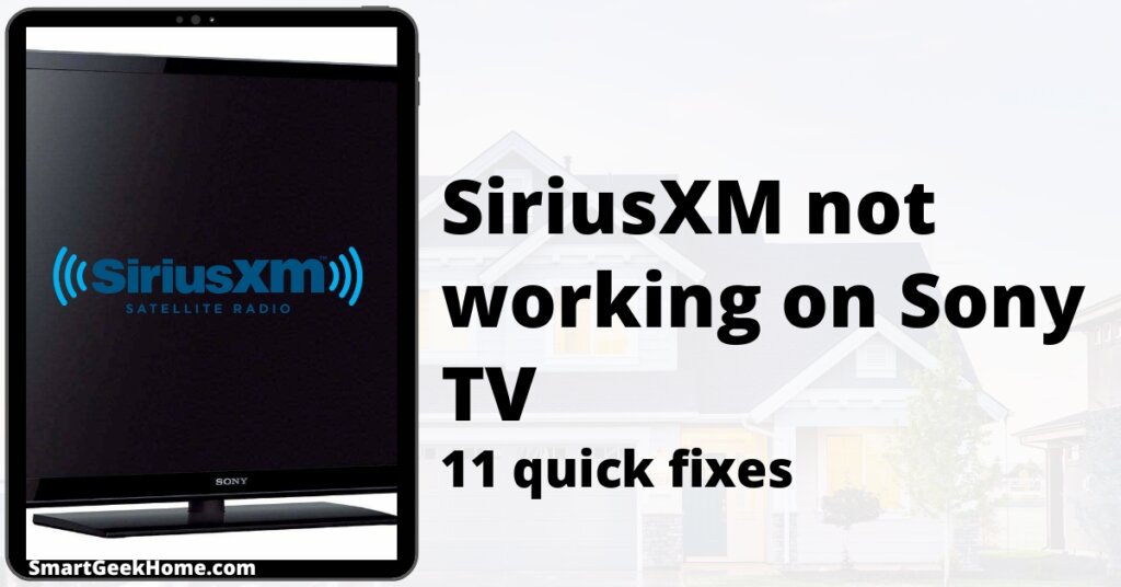 SiriusXM not working on Sony TV: 11 quick fixes
