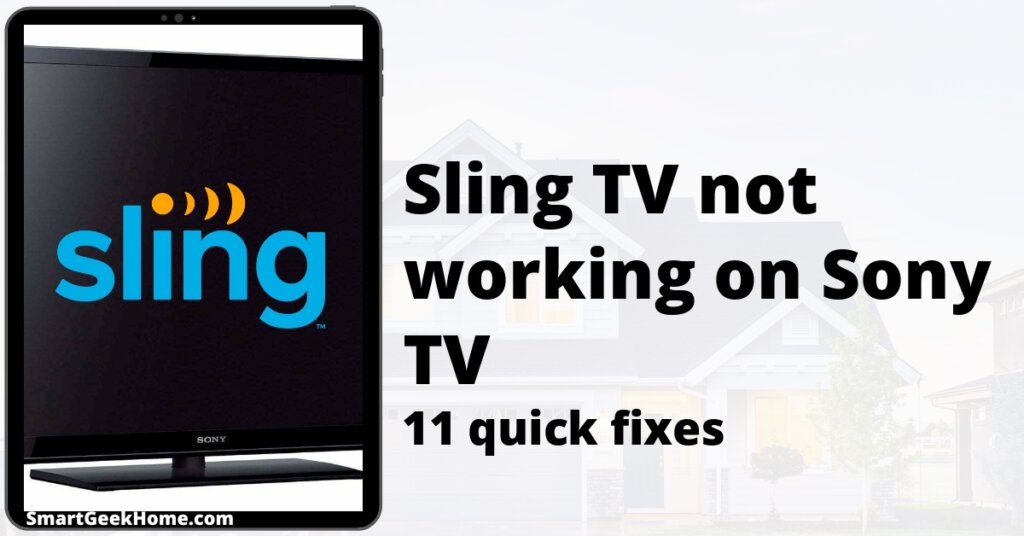 Sling TV not working on Sony TV: 11 quick fixes