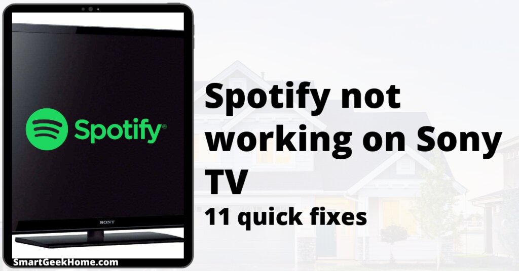 Spotify not working on Sony TV: 11 quick fixes
