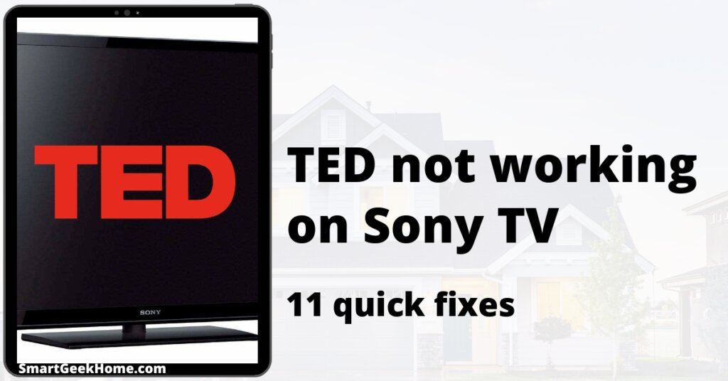 TED not working on Sony TV: 11 quick fixes