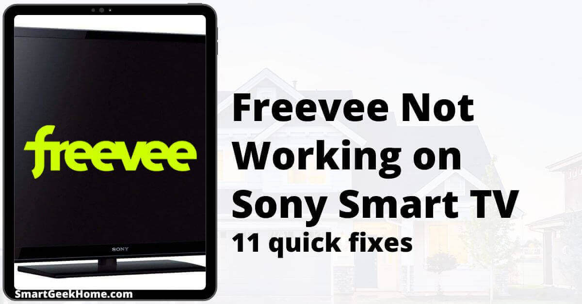 Freevee not working on Sony smart TV: 11 quick fixes