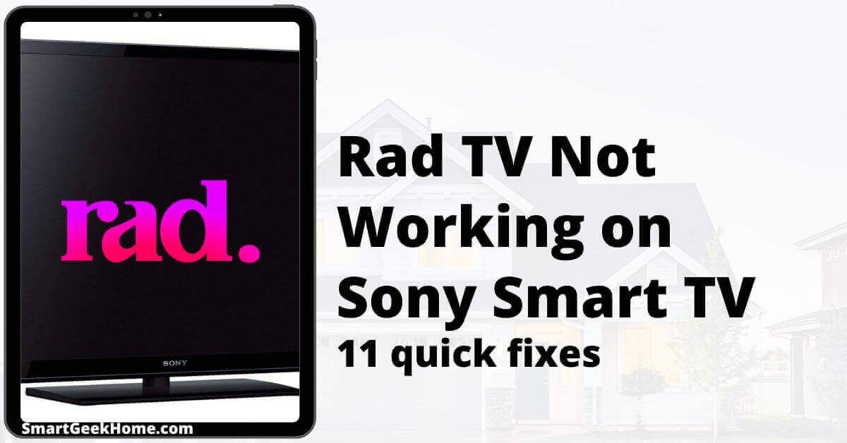 Rad TV not working on Sony smart TV: 11 quick fixes