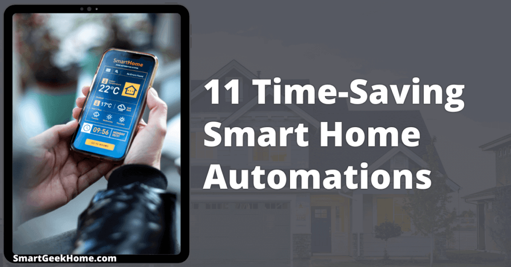 11 Time-Saving Smart Home Automations