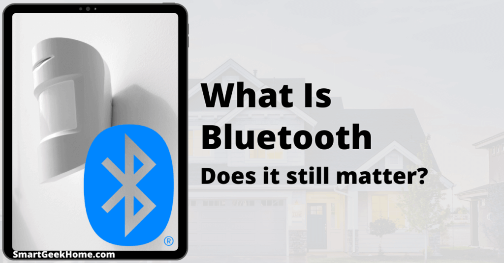 What is Bluetooth? Does it still matter?
